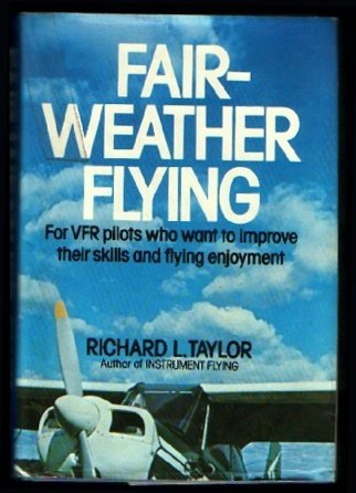 Beispielbild fr Fair-weather flying, zum Verkauf von Once Upon A Time Books