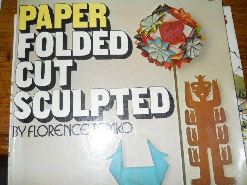 9780026169103: Paper: Folded- Cut- Sculpted