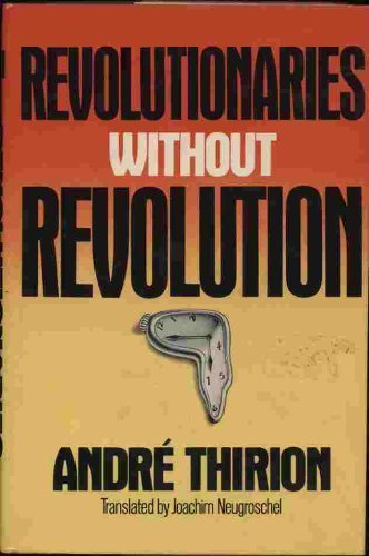 Beispielbild für Revolutionaries without revolution zum Verkauf von medimops