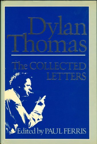 Imagen de archivo de The Collected Letters of Dylan Thomas a la venta por Smith Family Bookstore Downtown