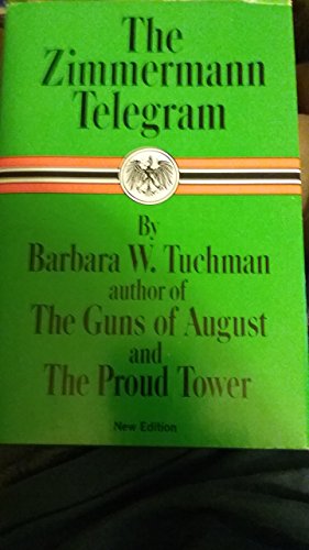 Beispielbild fr The Zimmermann Telegram zum Verkauf von GF Books, Inc.