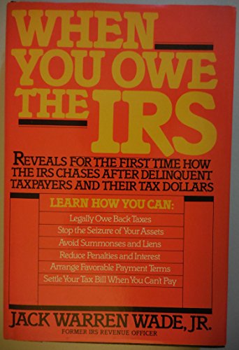 Imagen de archivo de When You Owe the IRS a la venta por Top Notch Books