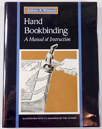 Beispielbild fr Hand Bookbinding : A Manual of Instruction zum Verkauf von Better World Books