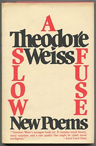 9780026259309: Title: A slow fuse New poems