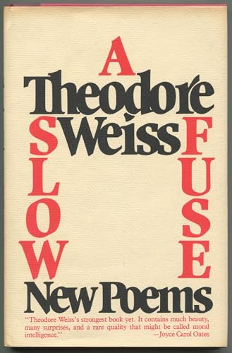 9780026259309: A Slow Fuse: New Poems