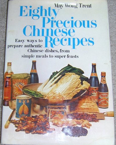 Stock image for Eighty Precious Chinese Recipes. for sale by ThriftBooks-Atlanta