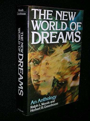 Beispielbild fr The New World of Dreams zum Verkauf von Better World Books