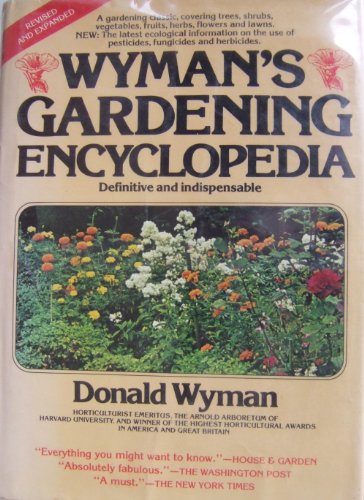 Stock image for Wyman's Gardening Encyclopedia, Revised & Expanded Edition for sale by Ergodebooks