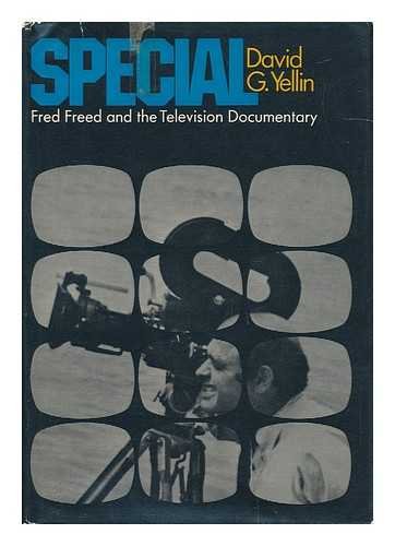 Stock image for Special : Fred Freed and the Television Documentary for sale by Better World Books