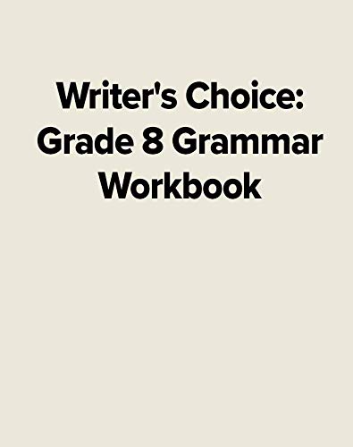 Beispielbild fr Writers Choice Grade 8 Grammar Workbook zum Verkauf von Goodbookscafe