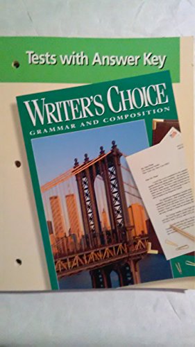 Beispielbild fr Writer's Choice-Grammar And Composition, Grade 11: Tests With Answer Keys (1996 Copyright) zum Verkauf von ~Bookworksonline~