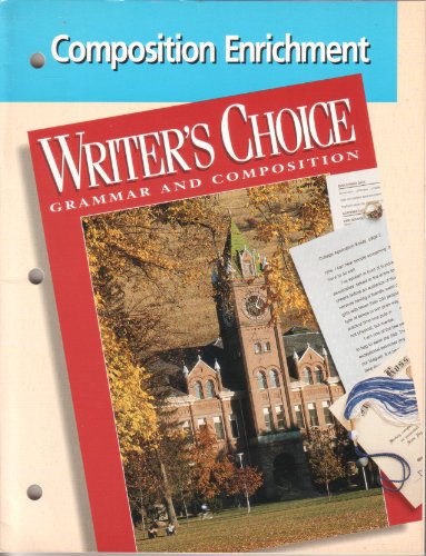 Stock image for Writer's Choice-Grammar And Composition, Grade 12: Composition Enrichment With Answer Keys, Grade 12 (1996 Copyright) for sale by ~Bookworksonline~