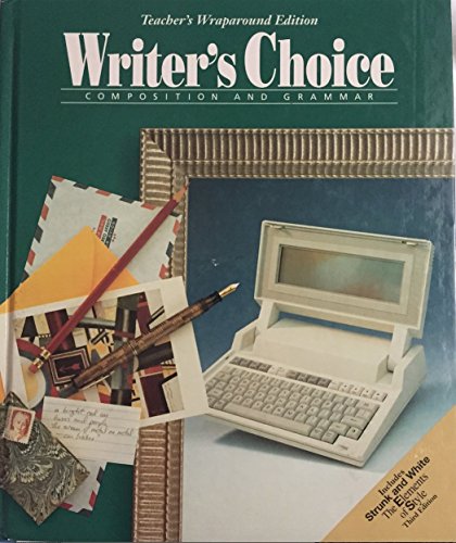 Stock image for Writers Choice Composition And Grammar Grade 11: Teacher Wraparound Edition ; 9780026352420 ; 0026352427 for sale by APlus Textbooks