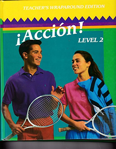 Stock image for Accion! Level 2: Teacher's Wraparound Edition, First Edition (1992 Copyright) for sale by ~Bookworksonline~