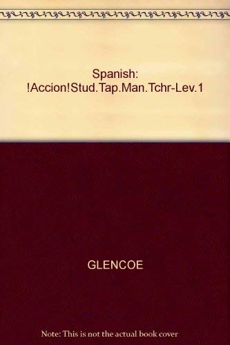 9780026353526: Spanish: !Accion!Stud.Tap.Man.Tchr-Lev.1