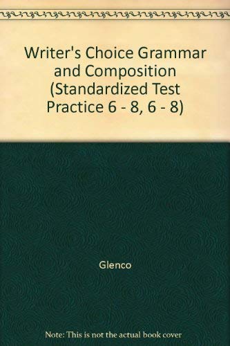 9780026355292: Writer's Choice Grammar and Composition (Standardized Test Practice 6 - 8, 6 - 8)