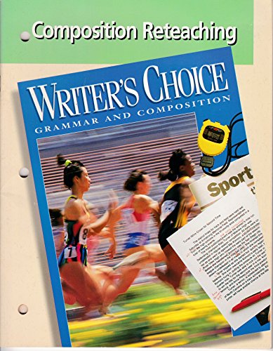 Beispielbild fr Writer's Choice-Grammar And Composition, Grade 9: Composition Reteaching With Answer Key, Grade 9 (1996 Copyright) zum Verkauf von ~Bookworksonline~