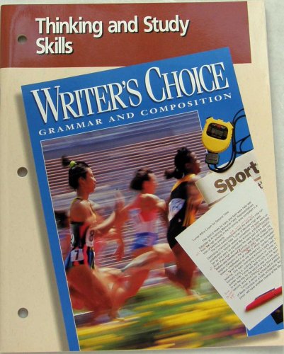 Stock image for Thinking and Study Skill (Writer's Choice Grammar and Composition) for sale by Allied Book Company Inc.