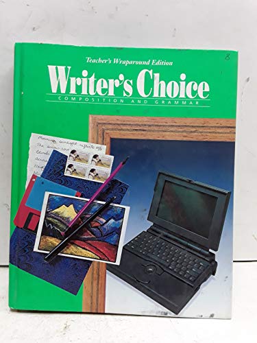 

Writer's Choice Composition and Grammar Grade 8