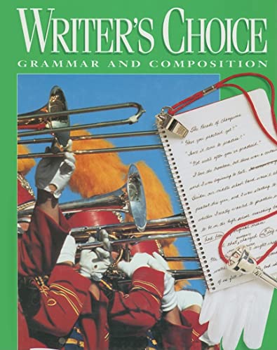 9780026358781: Writer'S Choice: Student Edition. Gr 8.: Grammar and Composition: 08 (Writer's Choice Grammar and Composition)