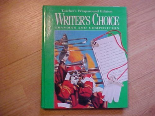 Stock image for Writer's Choice Grammar and Composition, Grade 8, Teacher's Edition for sale by The Book Cellar, LLC