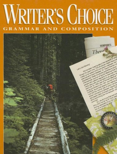 Stock image for Writer's Choice : Grammar and Composition for sale by Better World Books