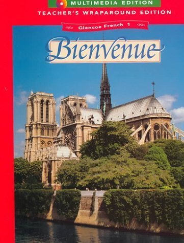 Stock image for Bienvenue: French 1A (Glencoe French) for sale by The Book Cellar, LLC