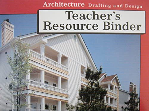 9780026370684: Architecture Drafting and Design: Teacher Resource Binder