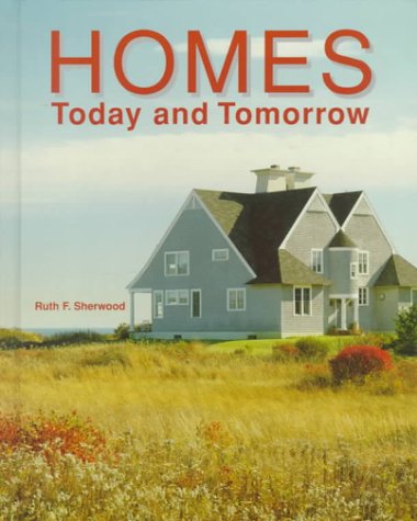 9780026373678: Homes: Today and Tomorrow