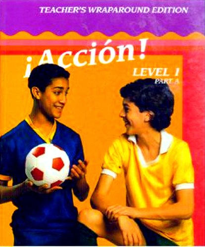 9780026400343: Accion! Level 1 Teacher's Wraparound Edition