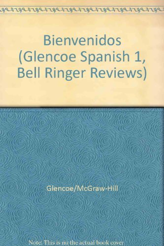 9780026410311: Bienvenidos (Glencoe Spanish 1, Bell Ringer Reviews)