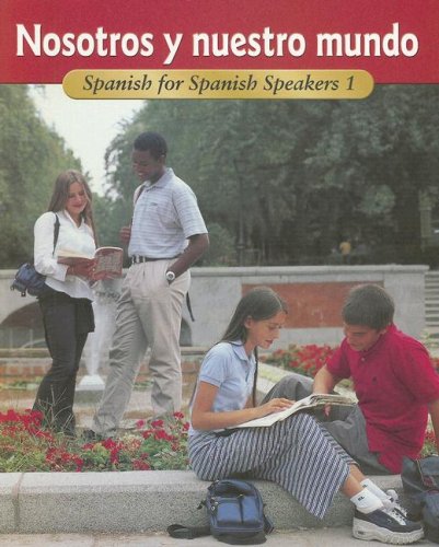 Stock image for Nosotros y Nuestro Mundo : Spanish for Spanish Speakers 1 for sale by Better World Books