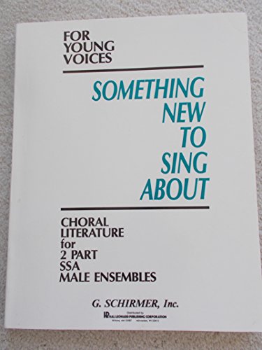 Stock image for Something New to Sing About for Young Voices Song Book 2 for sale by ShowMe D Books