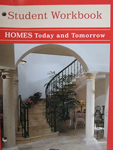 Stock image for Homes: Today & Tomorrow (Student Workbook) for sale by Booksavers of MD