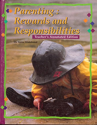 Imagen de archivo de Parenting: Rewards and Responsibilities: Teacher's Annotated Edition a la venta por HPB-Red