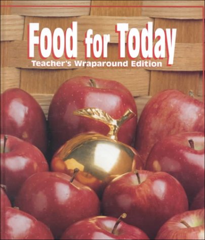 Imagen de archivo de Food for Today, Teacher's wraparound edition a la venta por Textbook Pro