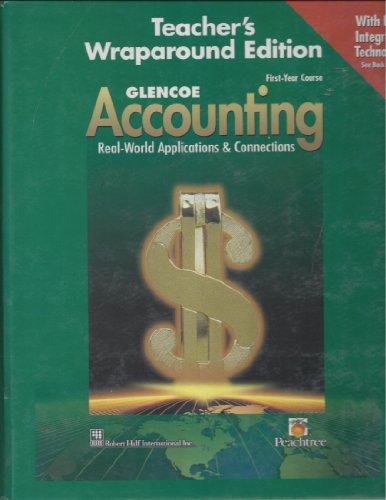 Stock image for Glencoe Accounting, Real-World Applications & Connections, First-Year Course, Fourth Revised Edition: Teacher's Wraparound Edition (2000 Copyright) for sale by ~Bookworksonline~