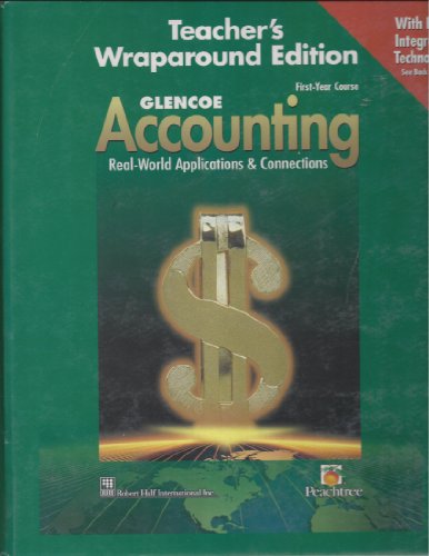 9780026439695: Glencoe Accounting First Year Course Real-World Applications and Connections Teacher Wraparound Edition 2000