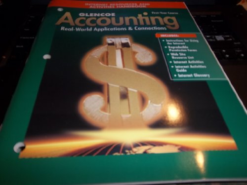 Stock image for Glencoe Accounting First-Year Course Internet Resources and Activities Handbook. (Paperback) for sale by Nationwide_Text