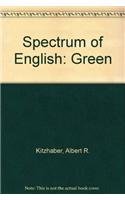 9780026456302: Spectrum of English: Green