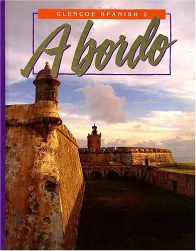 Imagen de archivo de Glencoe Spanish 2 a Bordo a la venta por Better World Books