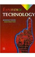 Experience Technology Manufacturing Construction (9780026469463) by McGraw-Hill/Glencoe