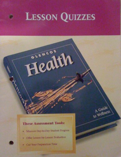 9780026515733: Glencoe Health Lesson Quizzes