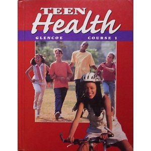 9780026518376: Teen Health: Course 1