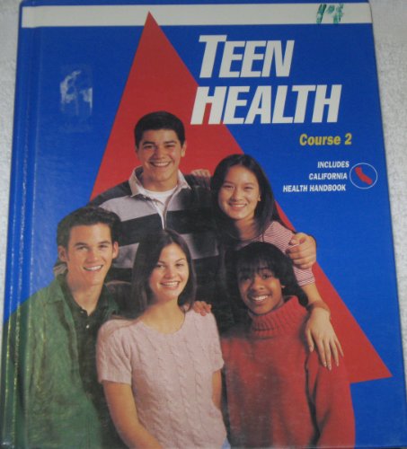 Imagen de archivo de Teen Health Course 2 California Edition a la venta por BEST_TEXTBOOKS_DEALS