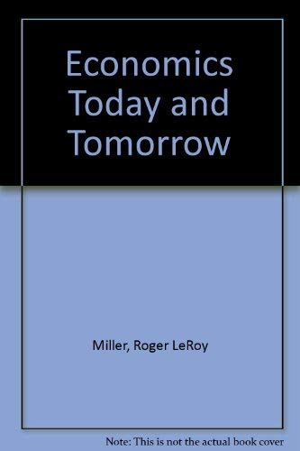 Stock image for Economics Today and Tomorrow for sale by Allied Book Company Inc.