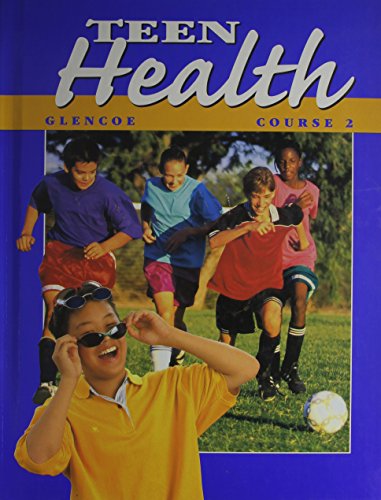 Imagen de archivo de Teen Health: Course 2 a la venta por ThriftBooks-Dallas