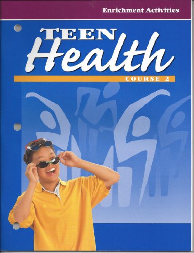 Imagen de archivo de Teen Health, by Glencoe, Course 2 Enrichment Activities a la venta por Allied Book Company Inc.
