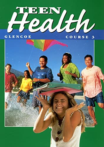 Beispielbild fr Teen Health Course 3 zum Verkauf von ThriftBooks-Dallas