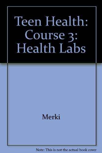 Stock image for Health Labs for "Teen Health" Course 3 for sale by Discover Books